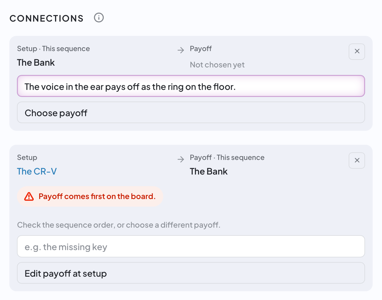 Two story connections: one setup still needs a payoff, and another is flagged because the payoff comes first on the board.
